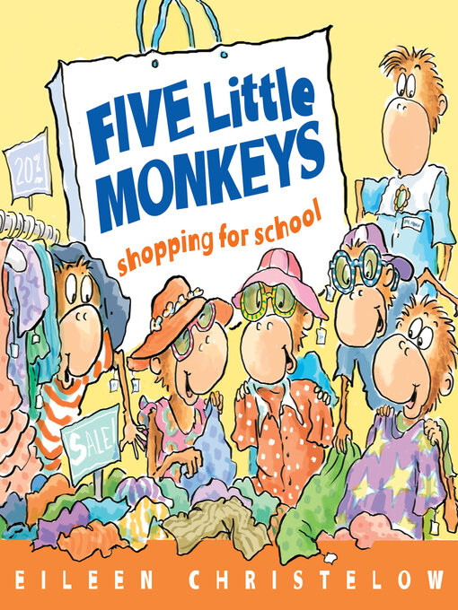 Title details for Five Little Monkeys Shopping for School by Eileen Christelow - Available